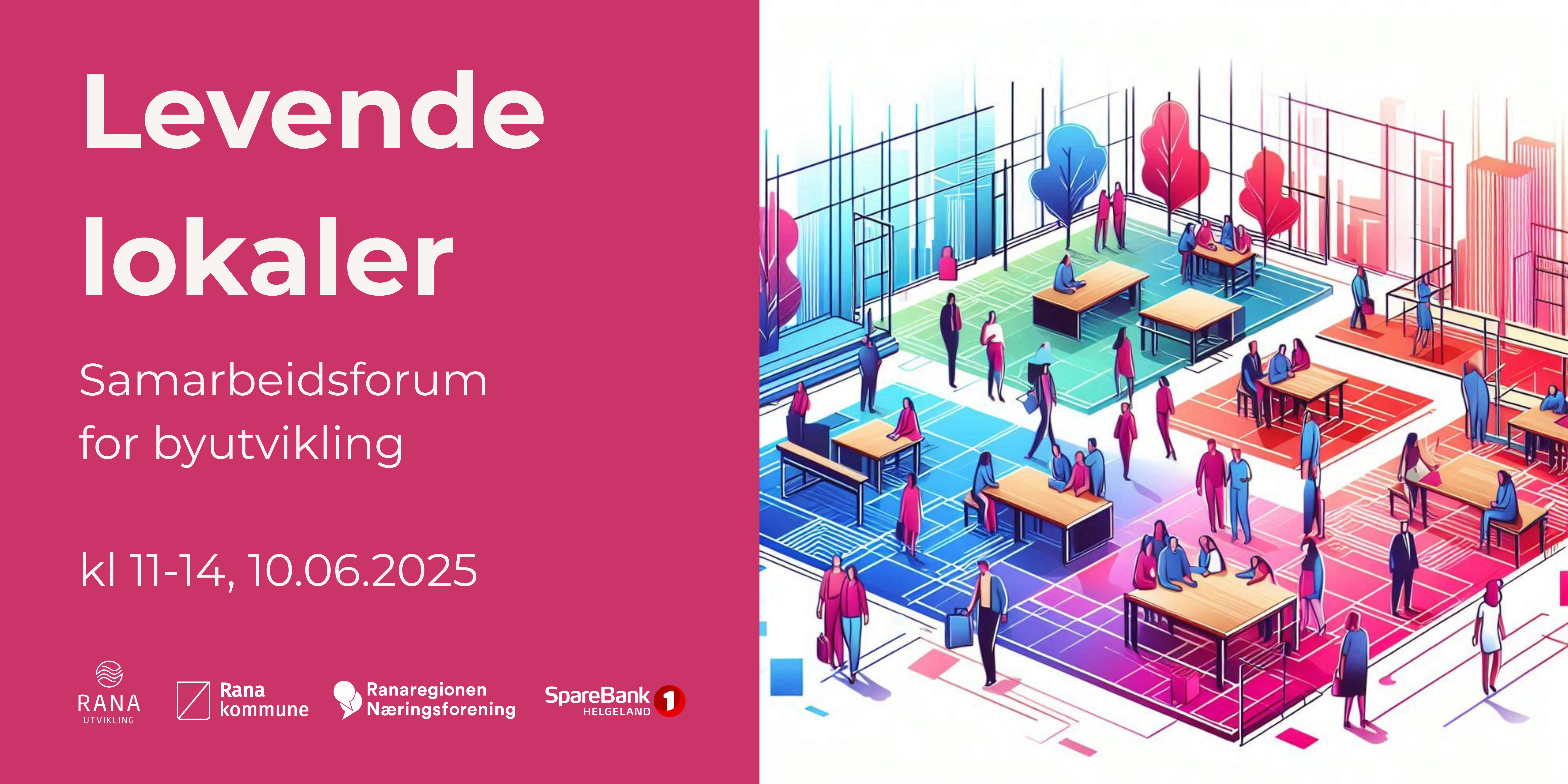 Samarbeidsforum for byutvikling // Levende lokaler
